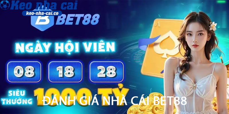 Đánh giá nhà cái BET88