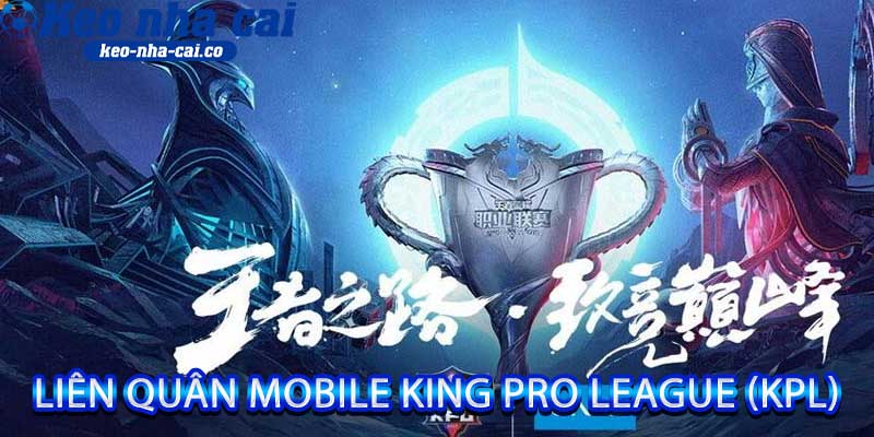 Liên Quân Mobile King Pro League