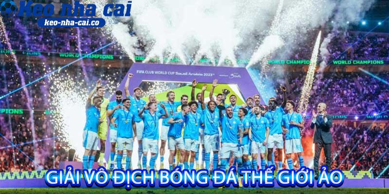 giải vô địch Bóng Đá thế giới Ảo