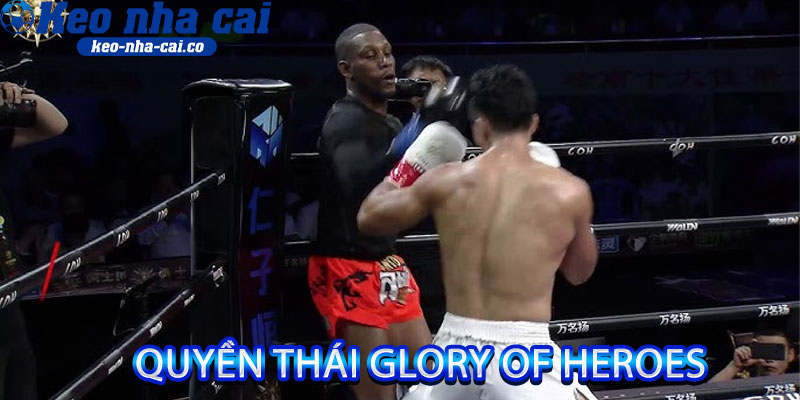 quyền Thái Glory of Heroes